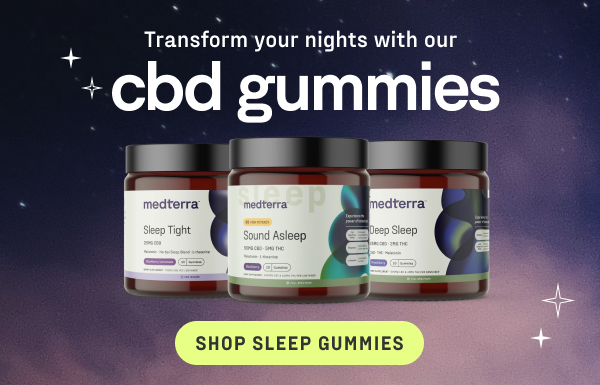 Image of three jars labeled "medterra" containing CBD sleep gummies. The text at the top says, "Transform your nights with our CBD gummies." A button at the bottom says, "SHOP SLEEP GUMMIES." Incorporate these into your daily wellness routine for restful nights. The background has a starry night sky pattern.